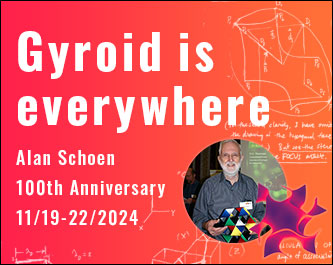 Gyroid is everywhere Alan Schoen 100th birth anniversary