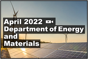 April 2022 Department of Energy and Materials